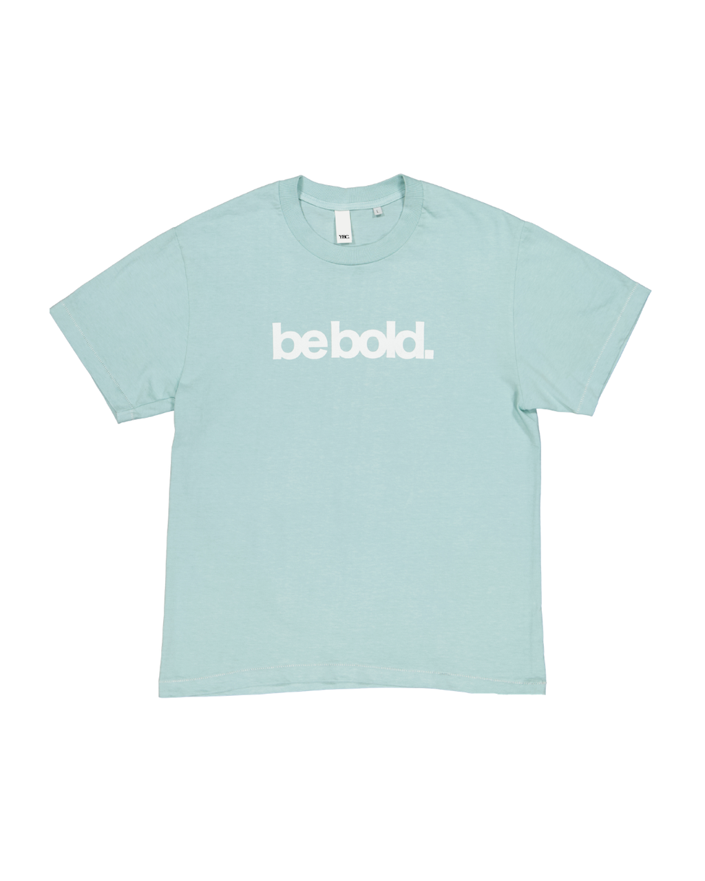 "Be Bold" Tee
