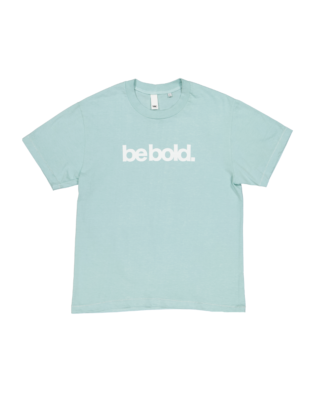 "Be Bold" Tee