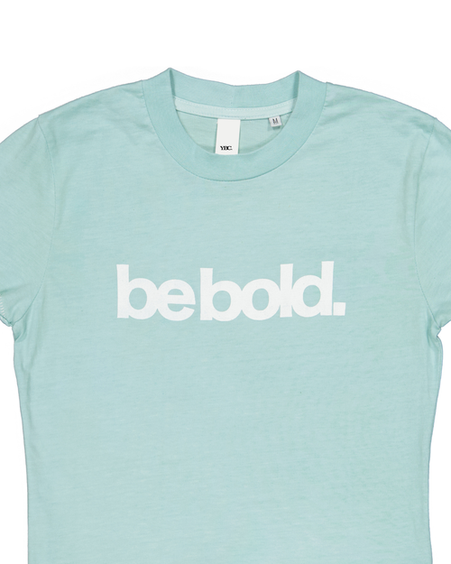 "Be Bold" Baby Tee
