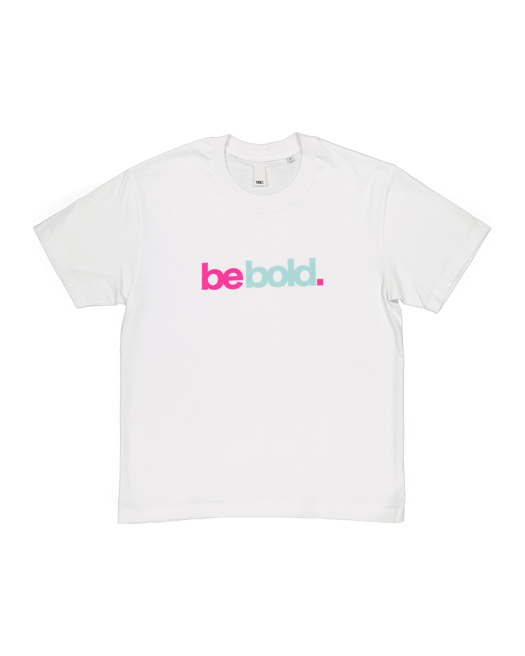 "Be Bold" Tee